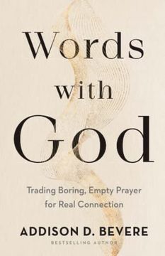 portada Words With God: Trading Boring, Empty Prayer for Real Connection (en Inglés)