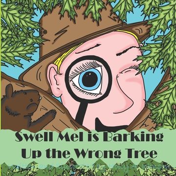 portada Swell Mel is Barking Up the Wrong Tree (en Inglés)