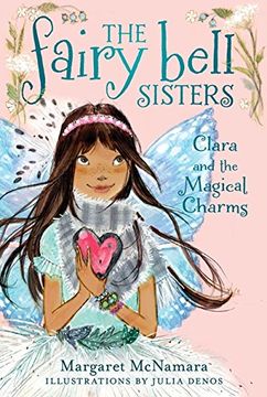 portada The Fairy Bell Sisters #4: Clara and the Magical Charms (in English)