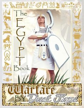portada The Egypt Book: Warfare by Duct Tape (in English)
