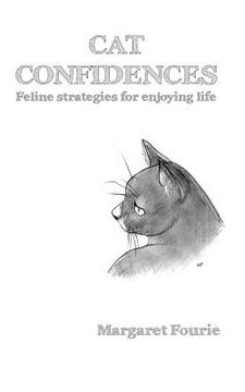 portada Cat Confidences: Feline strategies for enjoying your life (en Inglés)