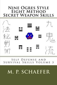 portada Nine Ogres Style Eight Method Secret Weapon Skills: Self Defense and Survival Skills Volume 3