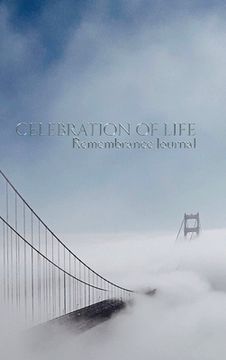 portada celebration of life Remembrance blank page journal golden gate Bridge San Francisco: celebration of life Remembrance journal golden gate Bridge San Fr (en Inglés)