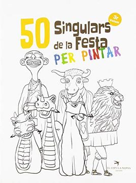 portada 50 Singulars de la Festa per Pintar. Volum 3 (Quaderns per Pintar de les Figures de Festa) (in Catalá)