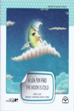 portada A lua ten frio / the moon is cold (en Gallego)