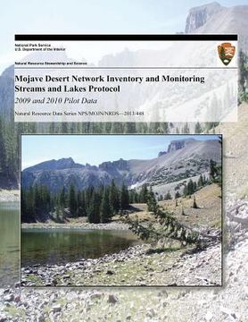 portada Mojave Desert Network Inventory and Monitoring Streams and Lakes Protocol: 2009 and 2010 Pilot Data (in English)