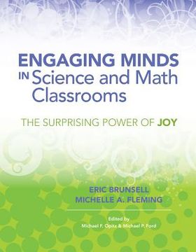 portada Engaging Minds in Science and Math Classrooms: The Surprising Power of Joy (en Inglés)