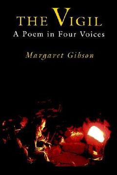 portada the vigil: a poem in four voices (en Inglés)
