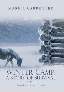 portada Winter Camp: a Story of Survival: Based on Real Events (in English)