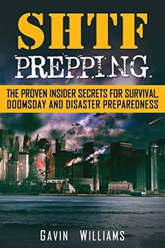portada Shtf Prepping: The Proven Insider Secrets for Survival, Doomsday and Disaster (en Inglés)