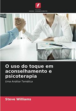 portada O uso do Toque em Aconselhamento e Psicoterapia: Uma Análise Temática (en Portugués)