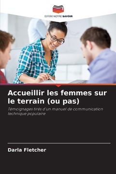 portada Accueillir les femmes sur le terrain (ou pas) (en Francés)