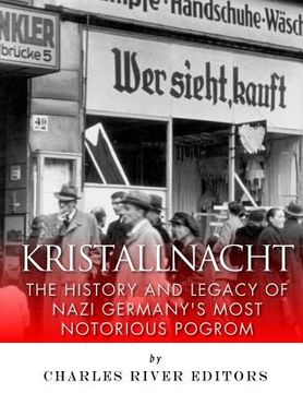 portada Kristallnacht: The History and Legacy of Nazi Germany's Most Notorious Pogrom (en Inglés)