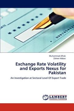 portada exchange rate volatility and exports nexus for pakistan (en Inglés)