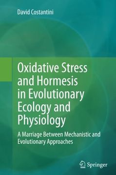 portada Oxidative Stress and Hormesis in Evolutionary Ecology and Physiology: A Marriage Between Mechanistic and Evolutionary Approaches