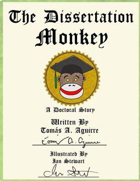 portada The Dissertation Monkey: The Dissertation Monkey (en Inglés)