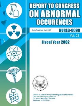 portada Report to Congress on Abnormal Occurrences: Fiscal Year 2002 (en Inglés)