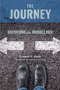 portada The Journey: Discovering the Invisible Path: The Pathway to Authentic Christianity