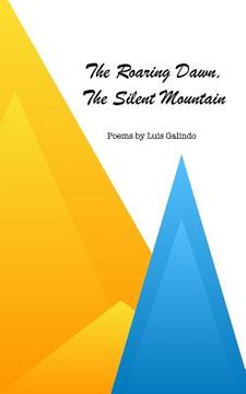 portada The Roaring Dawn, The Silent Mountain (en Inglés)