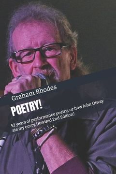portada Poetry: 52 years of performance poetry, or how John Otway ate my curry. (en Inglés)