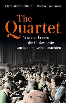 portada The Quartet: Wie Vier Frauen die Philosophie Zurück ins Leben Brachten (en Alemán)