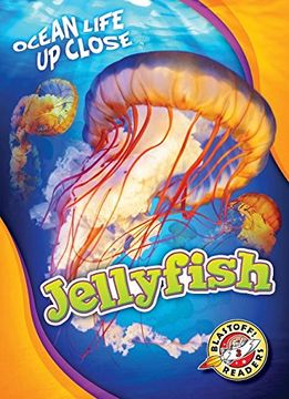 portada Jellyfish (Ocean Life Up Close: Blastoff Readers, Level 3)