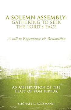 portada A Solemn Assembly: Gathering to Seek the Lord's Face