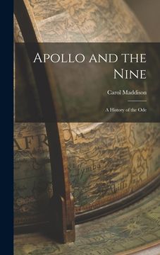 portada Apollo and the Nine: a History of the Ode (en Inglés)