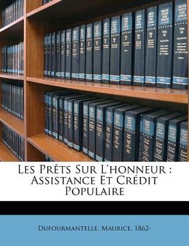 portada Les Prêts Sur L'honneur: Assistance Et Crédit Populaire (in French)