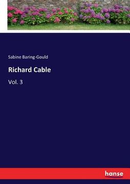 portada Richard Cable: Vol. 3 (en Inglés)