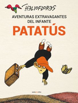 portada Aventuras Extravagantes del Infante Patatús / pd.