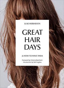 portada Great Hair Days: & How to Have Them (in English)