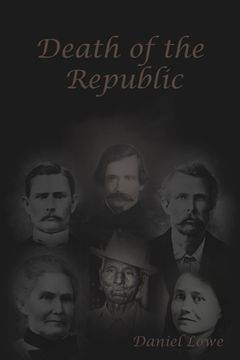 portada Death of the Republic: Jesse W. James and the Emperors new Clothes (en Inglés)