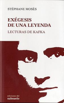 portada Exégesis de una Leyenda: Lecturas de Kafka