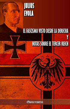 portada El Fascismo Visto Desde la Derecha y Notas Sobre el Tercer Reich