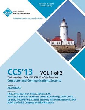 portada CCS 13 The Proceedings of the 2013 ACM SIGSAC Conference on Computer and Communications Security V1 (en Inglés)