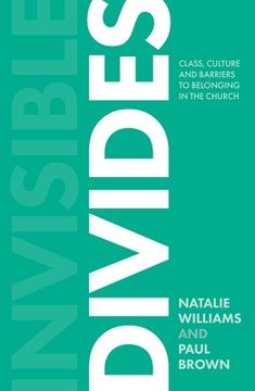portada Invisible Divides: Class, Culture and Barriers to Belonging in the Church (en Inglés)
