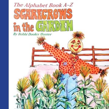 Scarecrows in the Garden (en Inglés)