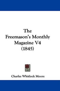portada the freemason's monthly magazine v4 (1845) (in English)