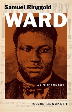 portada Samuel Ringgold Ward: A Life of Struggle (Black Lives) (en Inglés)