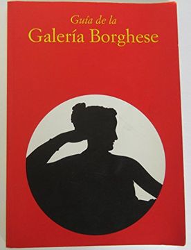 portada Guìa de la Galerìa Borghese. (Edicion Española)