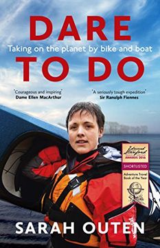 portada Dare to do: Taking on the Planet by Bike and Boat (en Inglés)