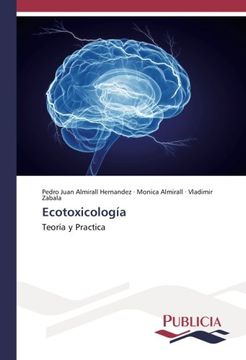 portada Ecotoxicología: Teoría y Practica