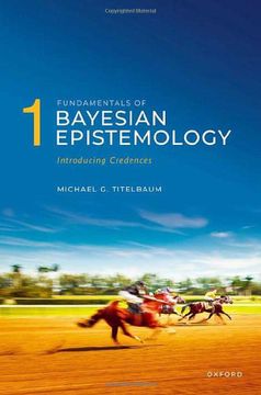 portada Fundamentals of Bayesian Epistemology 1: Introducing Credences (en Inglés)
