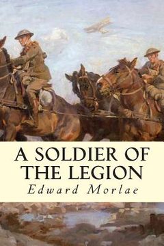 portada A Soldier of the Legion (en Inglés)