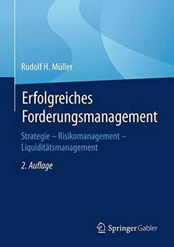 portada Erfolgreiches Forderungsmanagement: Strategie - Risikomanagement - Liquiditätsmanagement (in German)