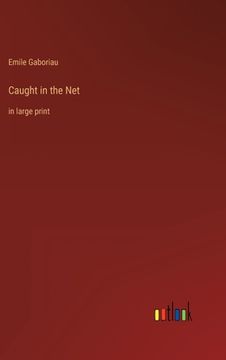 portada Caught in the Net: in large print (in English)