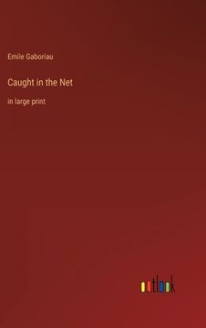 portada Caught in the Net: in large print (en Inglés)