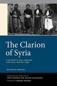 portada The Clarion of Syria: A Patriot's Call Against the Civil war of 1860 