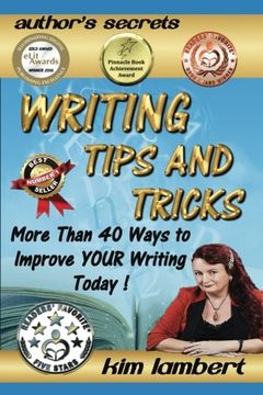 portada Writing Tips and Tricks: More Than 40 Ways to Improve YOUR Writing Today! (Authors Secrets) (Volume 1)